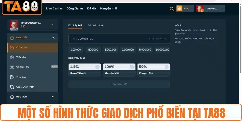 Một số hình thức giao dịch phổ biến tại TA88