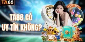 TA88 có uy tín không